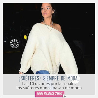 Suéteres: ¡Siempre de moda!